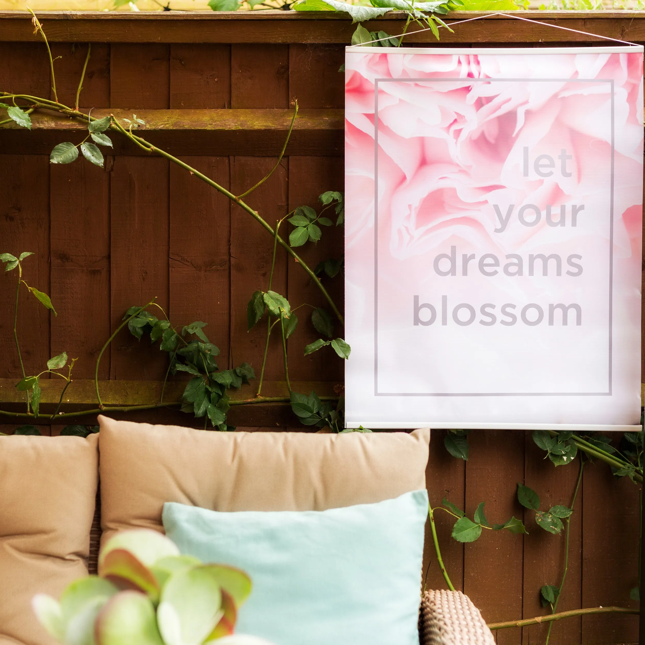Let Your Dreams Blossom Floral Outdoor Garden Poster