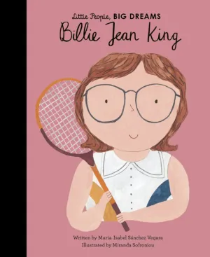 Little People, BIG DREAMS | Bille Jean King