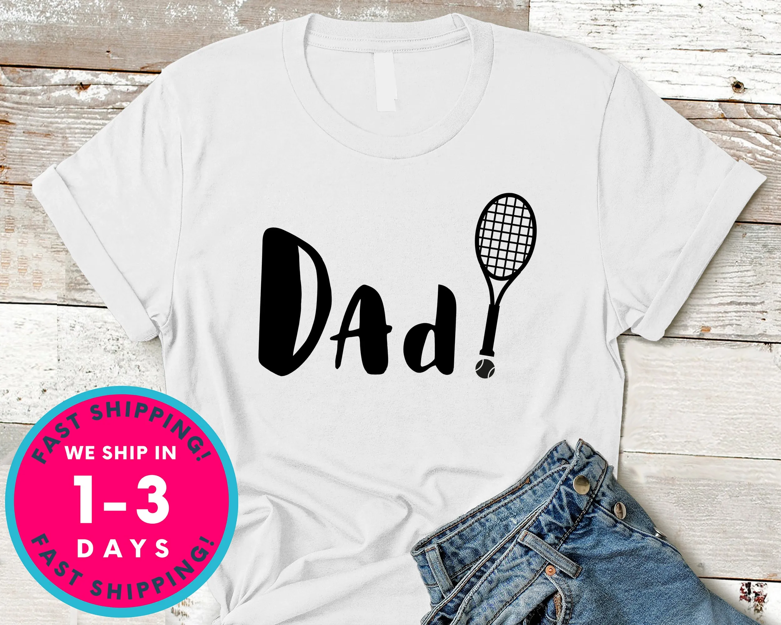 Men's Tennis Dad Shirt Father Gift T-Shirt - Sports Shirt