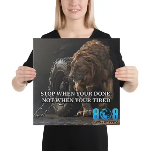 Stop When Done Canvas